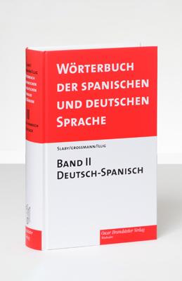 Cover-Bild Diccionario de las Lenguas Española y Alemana /Wörterbuch der spanischen... / Wörterbuch der spanischen und deutschen Sprache /Diccionario de las Lenguas espanola y alemana