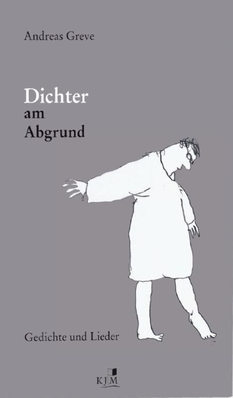 Cover-Bild Dichter am Abgrund. Gedichte und Lieder