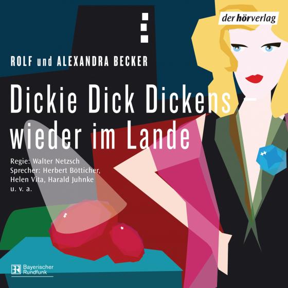 Cover-Bild Dickie Dick Dickens - wieder im Lande