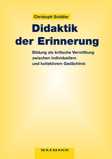 Cover-Bild Didaktik der Erinnerung