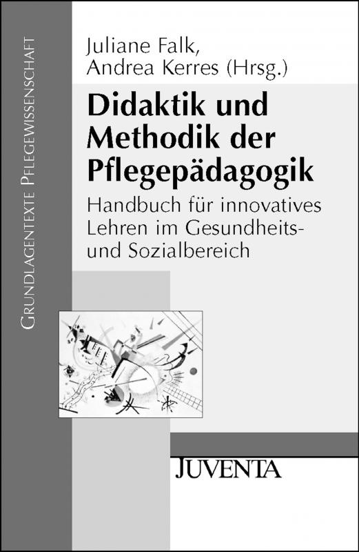 Cover-Bild Didaktik und Methodik der Pflegepädagogik