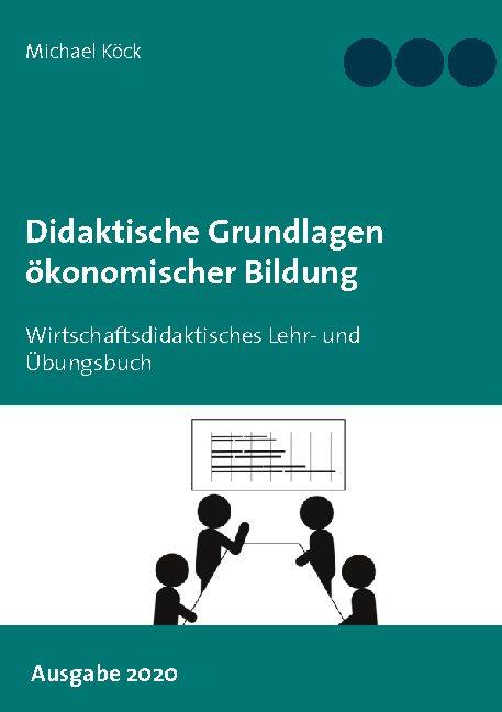 Cover-Bild Didaktische Grundlagen ökonomischer Bildung