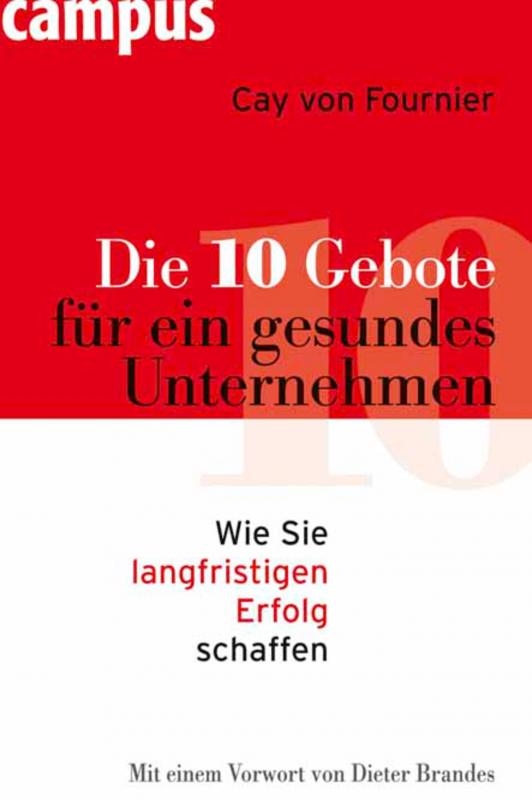 Cover-Bild Die 10 Gebote für ein gesundes Unternehmen