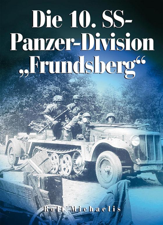 Cover-Bild Die 10. SS-Panzer-Division "Frundsberg"