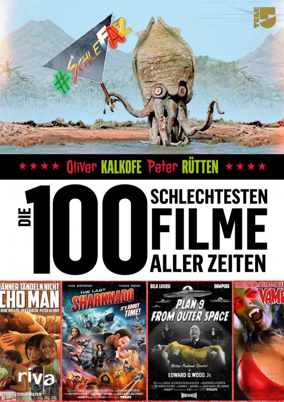 Cover-Bild Die 100 schlechtesten Filme aller Zeiten