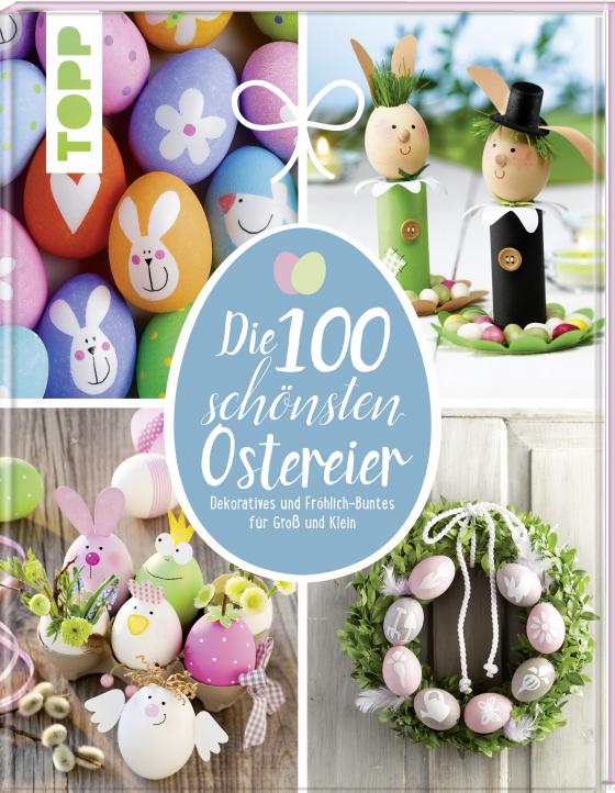 Cover-Bild Die 100 schönsten Ostereier