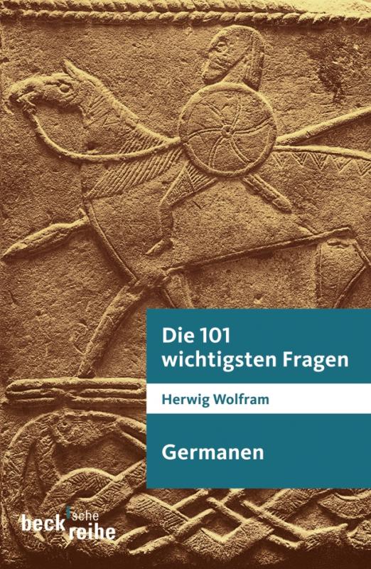 Cover-Bild Die 101 wichtigsten Fragen - Germanen