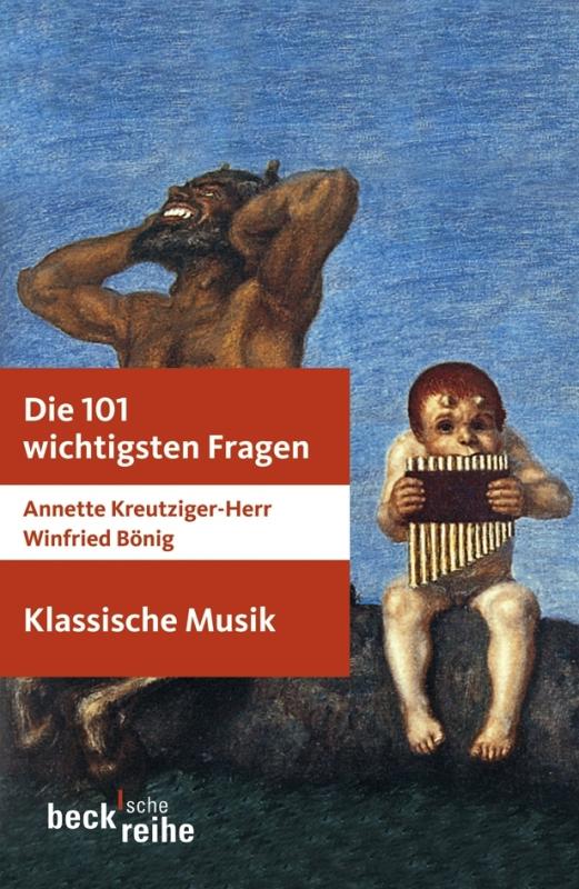 Cover-Bild Die 101 wichtigsten Fragen: Klassische Musik