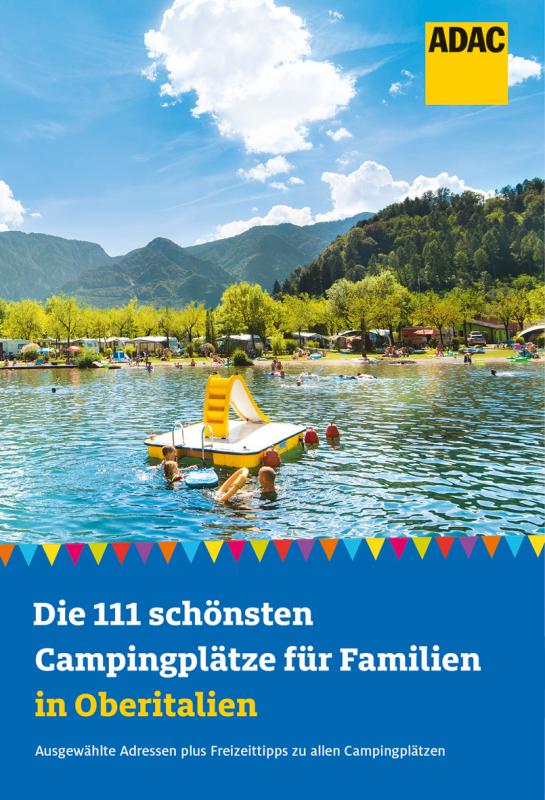 Cover-Bild Die 111 schönsten Campingplätze für Familien in Oberitalien