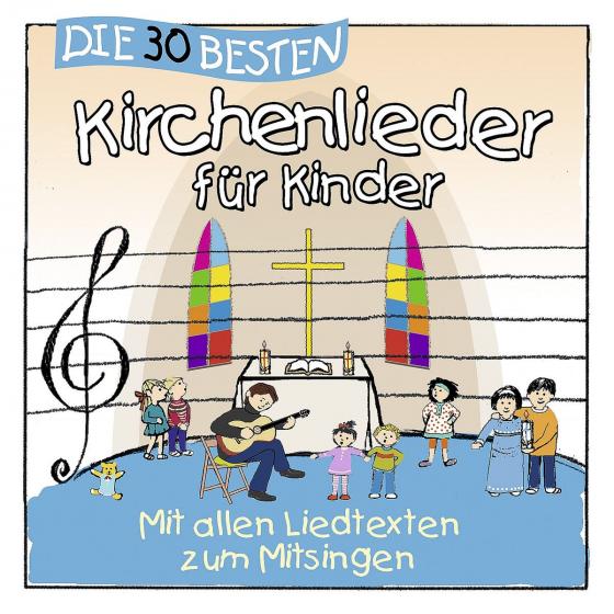 Cover-Bild Die 30 besten Kirchenlieder für Kinder