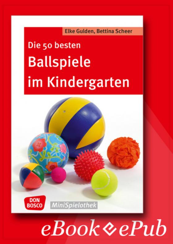 Cover-Bild Die 50 besten Ballspiele im Kindergarten - eBook