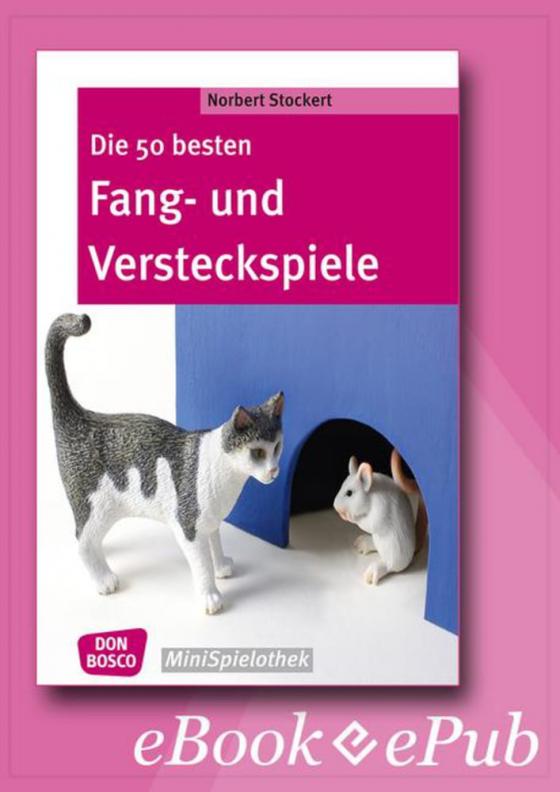 Cover-Bild Die 50 besten Fang- und Versteckspiele - eBook