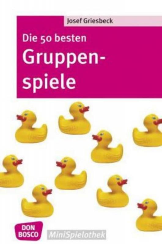 Cover-Bild Die 50 besten Gruppenspiele