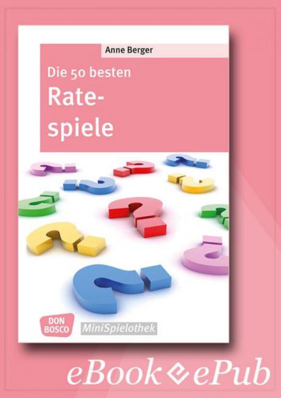 Cover-Bild Die 50 besten Ratespiele - eBook