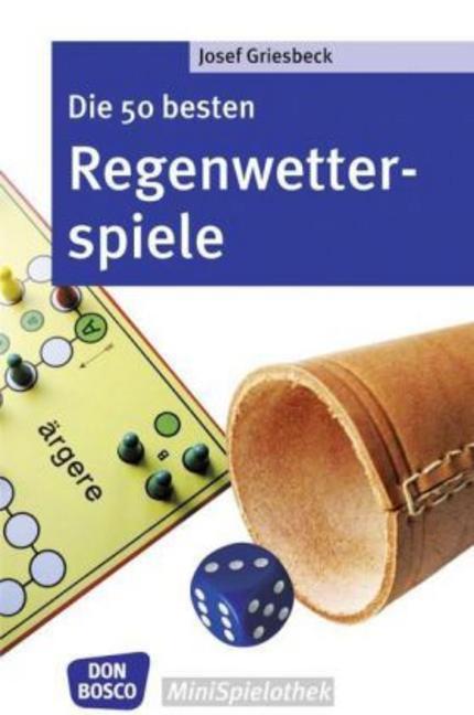 Cover-Bild Die 50 besten Regenwetterspiele