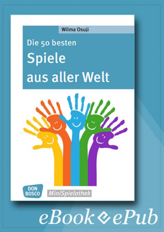 Cover-Bild Die 50 besten Spiele aus aller Welt - eBook