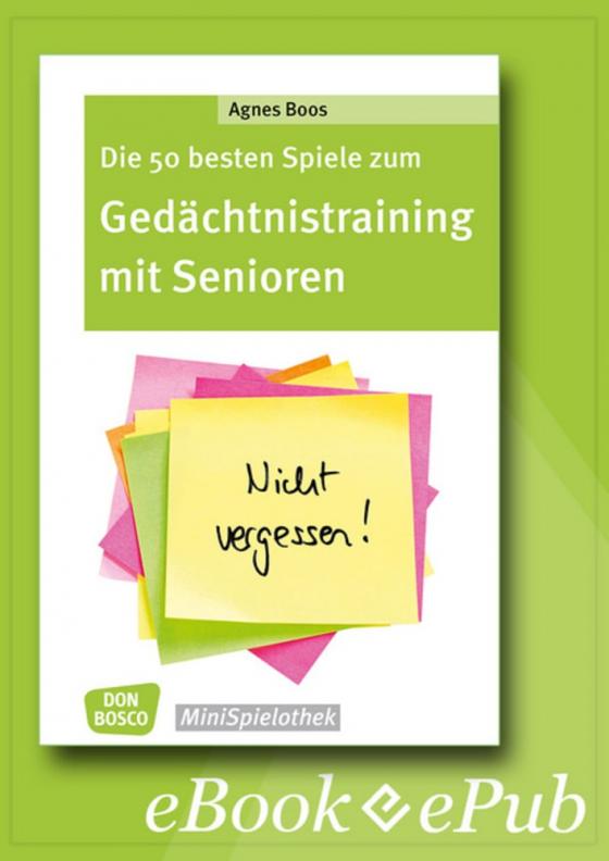 Cover-Bild Die 50 besten Spiele zum Gedächtnistraining mit Senioren - eBook