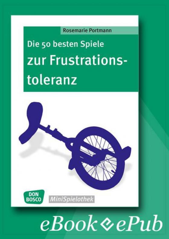 Cover-Bild Die 50 besten Spiele zur Frustrationstoleranz - eBook