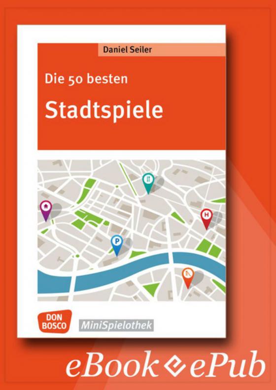 Cover-Bild Die 50 besten Stadtspiele - eBook