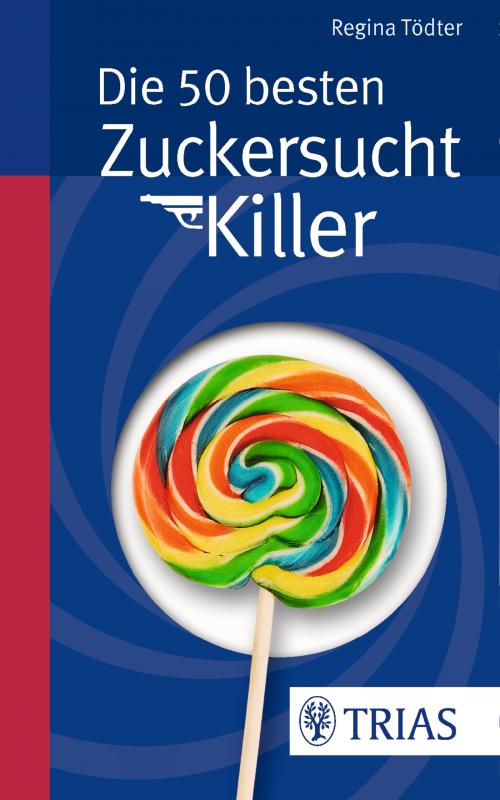 Cover-Bild Die 50 besten Zuckersucht-Killer