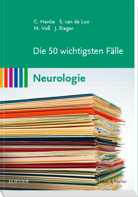 Cover-Bild Die 50 wichtigsten Fälle Neurologie