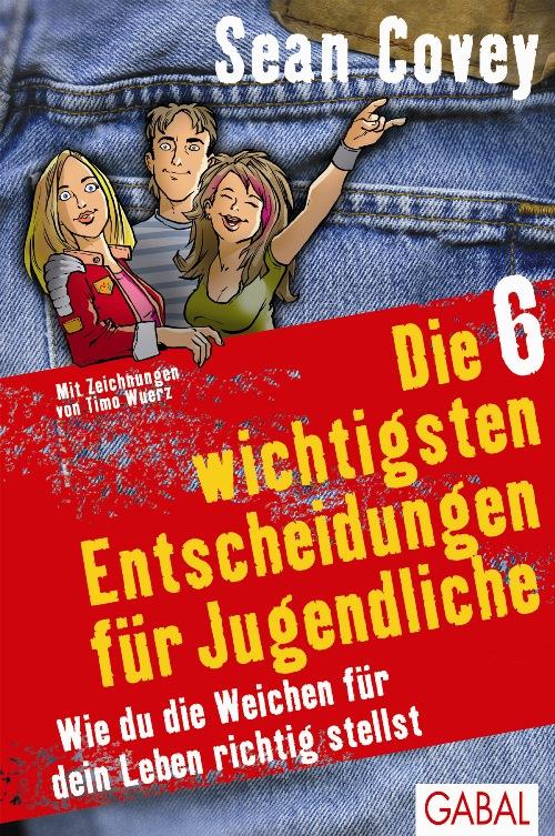 Cover-Bild Die 6 wichtigsten Entscheidungen für Jugendliche