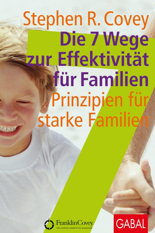 Cover-Bild Die 7 Wege zur Effektivität für Familien