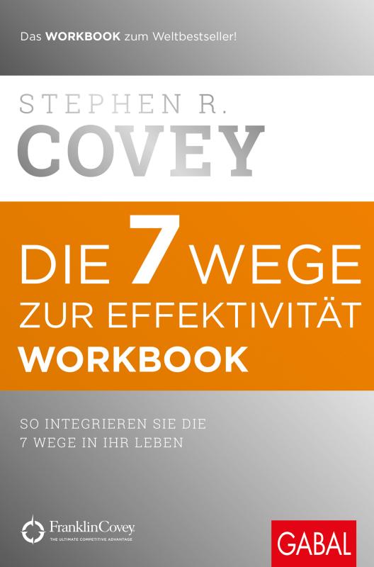 Cover-Bild Die 7 Wege zur Effektivität - Workbook