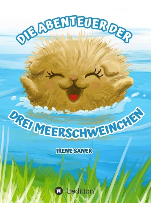 Cover-Bild Die Abenteuer der drei Meerschweinchen