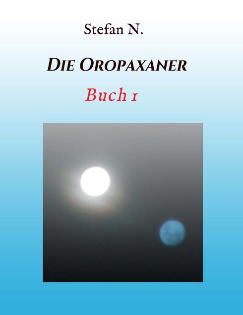 Cover-Bild Die Abenteuer der Oropaxaner