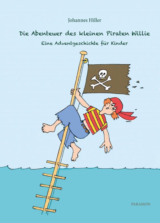 Cover-Bild Die Abenteuer des kleinen Piraten Willie