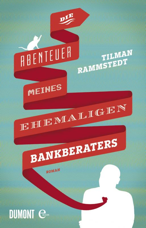 Cover-Bild Die Abenteuer meines ehemaligen Bankberaters