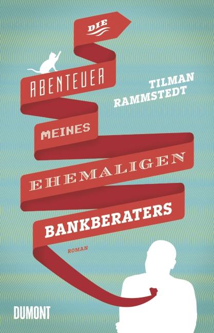 Cover-Bild Die Abenteuer meines ehemaligen Bankberaters