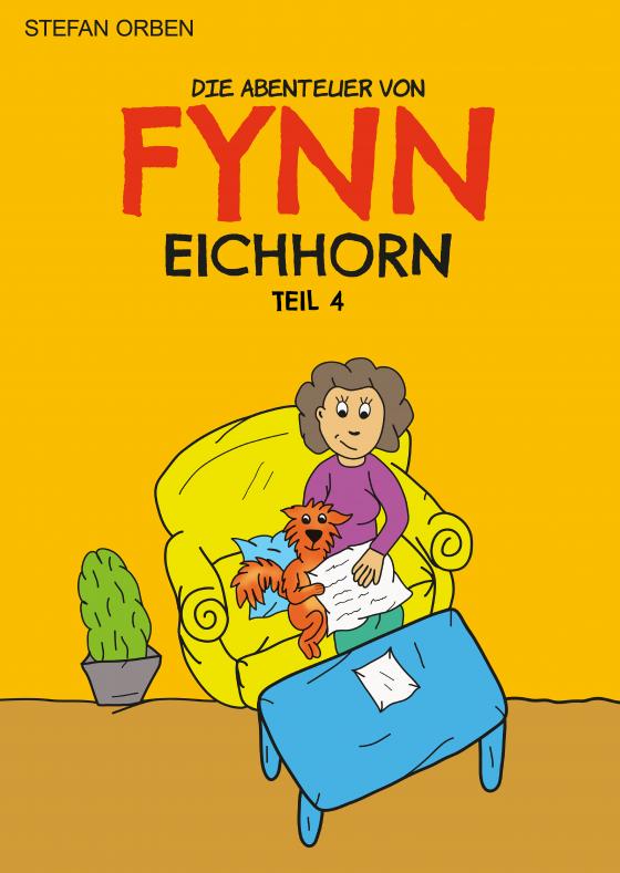 Cover-Bild Die Abenteuer von Fynn Eichhorn Teil 4