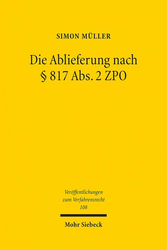 Cover-Bild Die Ablieferung nach § 817 Abs.2 ZPO