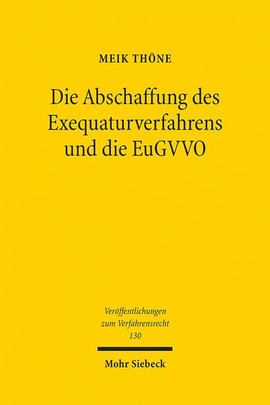 Cover-Bild Die Abschaffung des Exequaturverfahrens und die EuGVVO