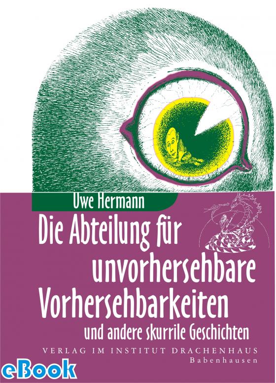 Cover-Bild Die Abteilung für unvorhersehbare Vorhersehbarkeiten