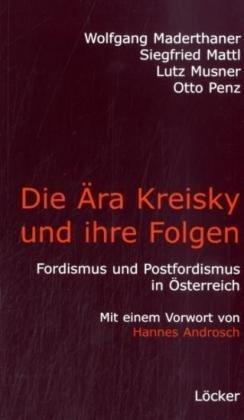 Cover-Bild Die Ära Kreisky und die Folgen