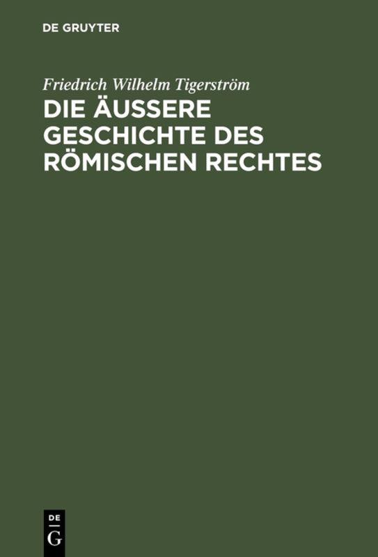 Cover-Bild Die äußere Geschichte des Römischen Rechtes