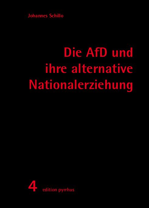 Cover-Bild Die AfD und ihre alternative Nationalerziehung