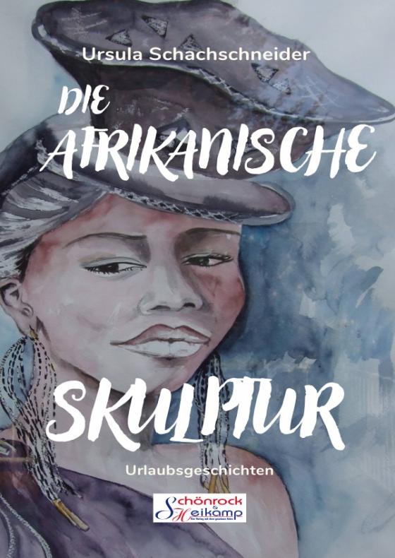 Cover-Bild Die afrikanische Skulptur