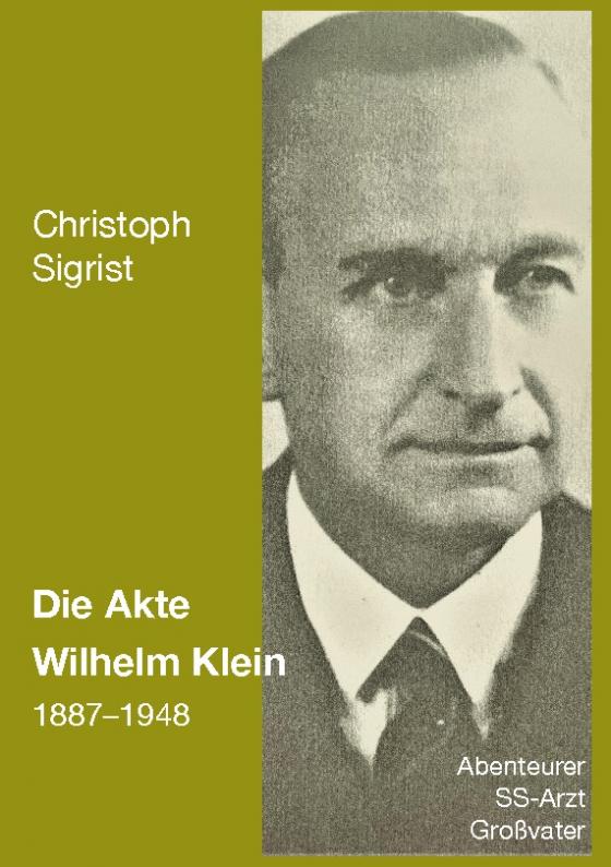 Cover-Bild Die Akte Wilhelm Klein 1887-1948