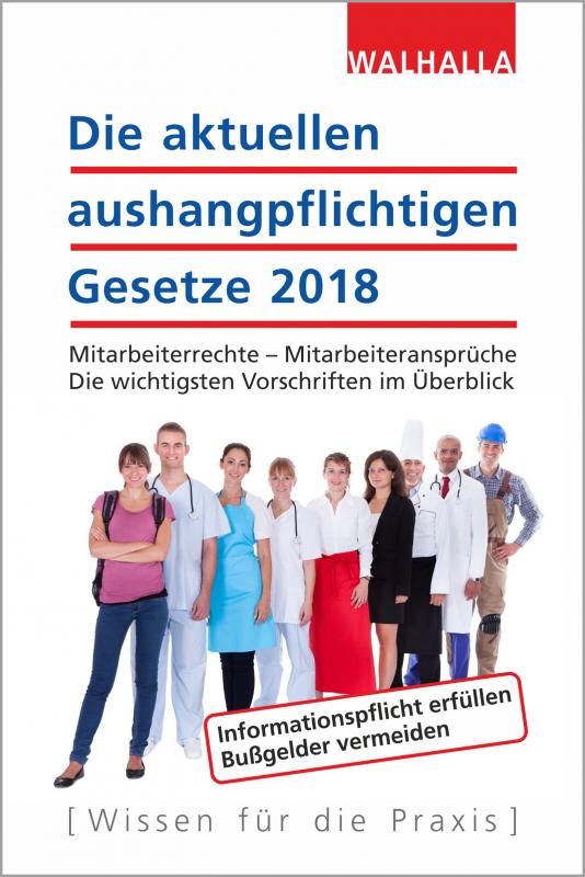 Cover-Bild Die aktuellen aushangpflichtigen Gesetze 2018