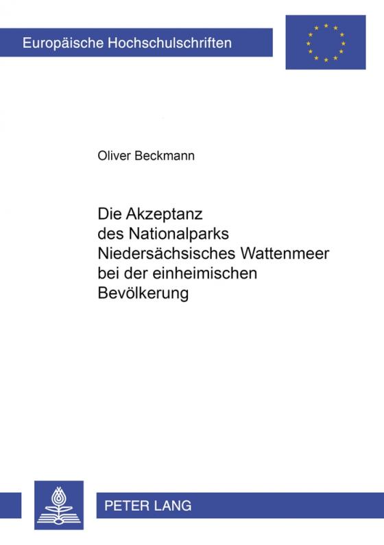 Cover-Bild Die Akzeptanz des Nationalparks Niedersächsisches Wattenmeer bei der einheimischen Bevölkerung