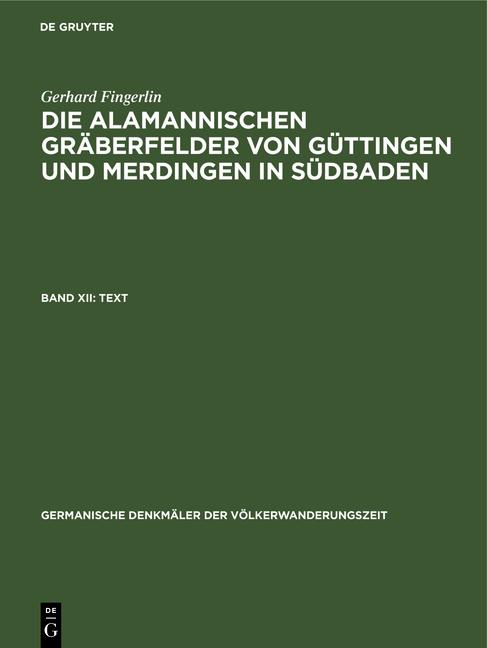 Cover-Bild Die alamannischen Gräberfelder von Güttingen und Merdingen in Südbaden