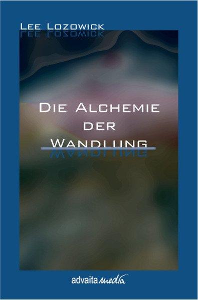 Cover-Bild Die Alchemie der Wandlung