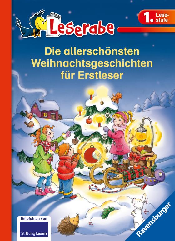 Cover-Bild Die allerschönsten Weihnachtsgeschichten für Erstleser - Leserabe 1. Klasse - Erstlesebuch für Kinder ab 6 Jahren