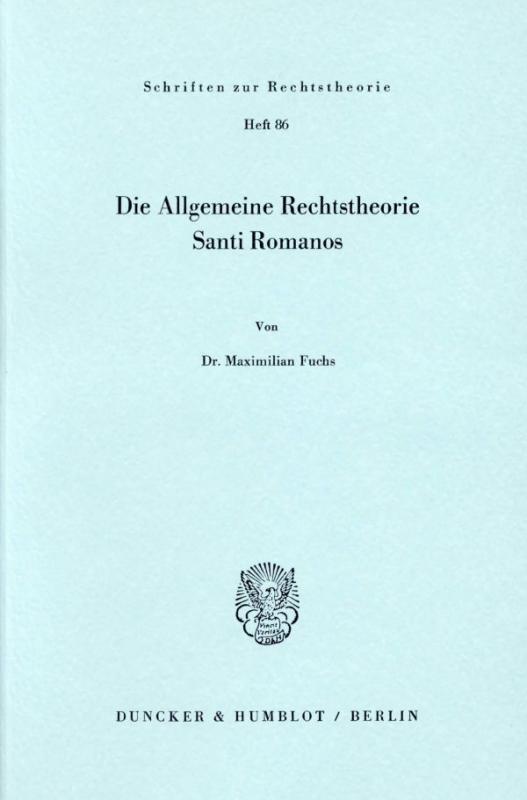 Cover-Bild Die Allgemeine Rechtstheorie Santi Romanos.