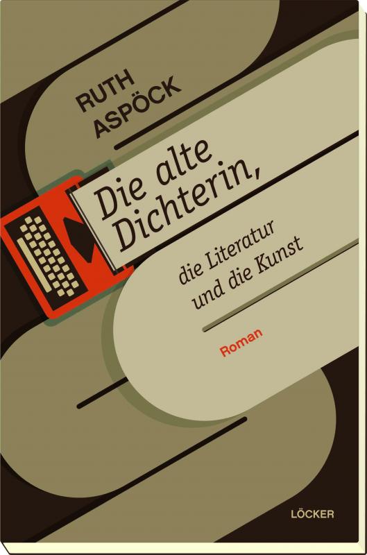 Cover-Bild Die alte Dichterin, die Literatur und die Kunst