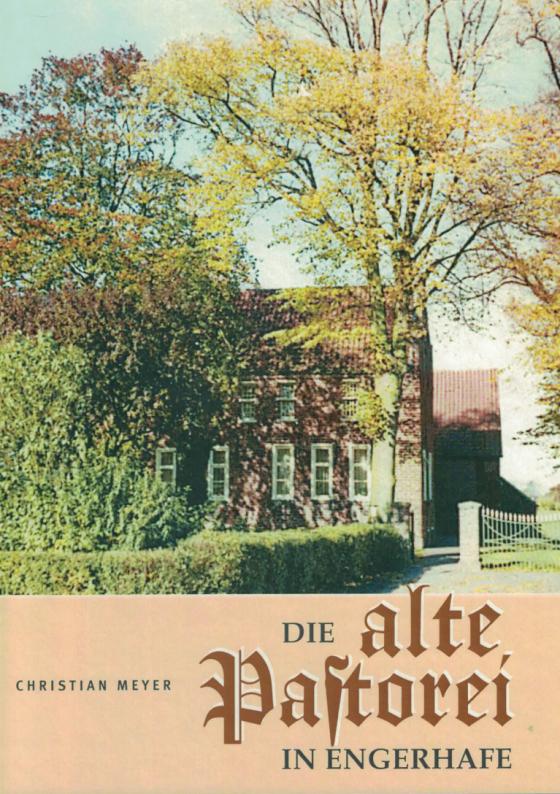 Cover-Bild Die alte Pastorei Engerhafe